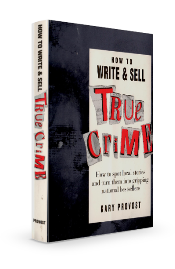 How to Write and Sell True Crime